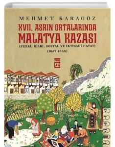 17. Asrın Ortalarında Malatya Kazası