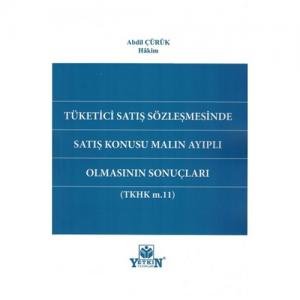 Tüketici Satış Sözleşmesinde Satış Konusu Malın Ayıplı Olmasının Sonuçları