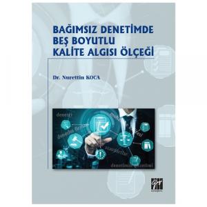 Bağımsız Denetimde Beş Boyutlu Kalite Algısı Ölçeği