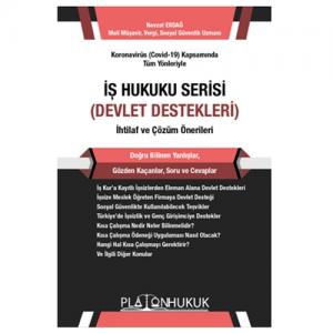 İş Hukuku Serisi Devlet Destekleri