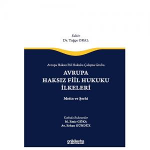 Avrupa Haksız Fiil Hukukunun İlkeleri