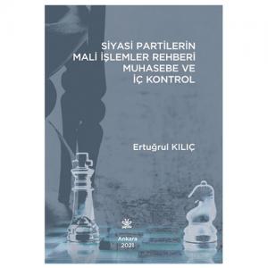 Siyasi Partilerin Mali İşlemler Rehberi Muhasebe ve İç Kontrol
