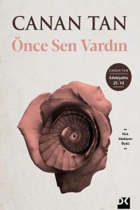 Önce Sen Vardın