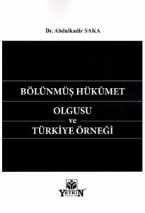 Bölünmüş Hükümet Olgusu ve Türkiye Örneği