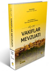 Eski ve Yeni Vakıflar Mevzuatı