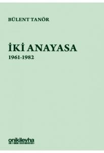 İki Anayasa 1961-1982