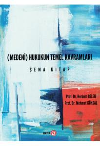 Medeni Hukukun Temel Kavramları Şema Kitap