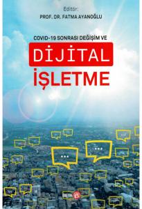 Covid-19 Sonrası Değişim ve Dijital İşletme
