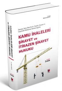 Kamu İhaleleri Şikayet ve İtirazen Şikayet Hukuku