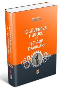 İş Güvencesi Hukuku ve İşe İade Davaları