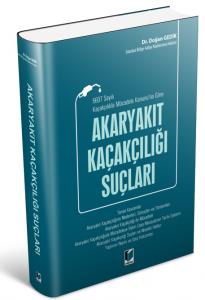 Akaryakıt Kaçakçılığı Suçları