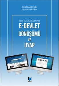 E-Devlet Dönüşümü ve Uyap