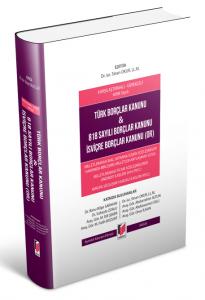 Türk Borçlar Kanunu & 818 Sayılı Borçlar Kanunu İsviçre Borçlar Kanunu (OR)