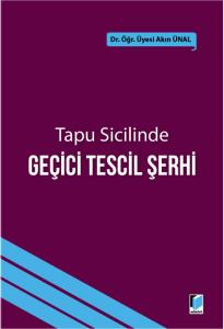 Geçici Tescil Şerhi