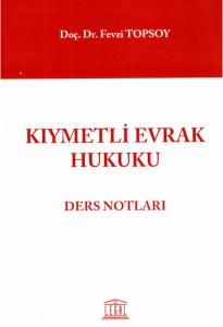 Kıymetli Evrak Hukuku Ders Notları