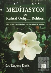Meditasyon ve Ruhsal Gelişim Rehberi