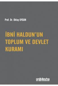 İbn Haldun'un Toplum ve Devlet Kuramı