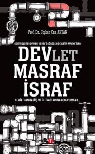 Devlet, Masraf, İsraf