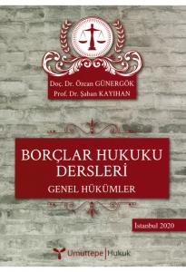 Borçlar Hukuku Dersleri Genel Hükümler