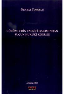 Cürümlerin Tasnifi Bakımından Suçun Hukuki Konusu