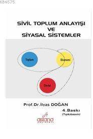 Sivil Toplum Anlayışı Ve Siyasal Sistemler