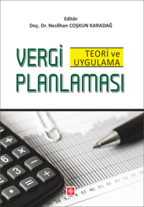 Vergi Planlaması Teori ve Uygulama