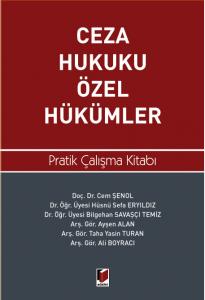 Ceza Hukuku Özel Hükümler Pratik Çalışma Kitabı