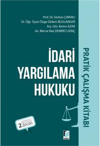 İdari Yargılama Hukuku Pratik Çalışma Kitabı