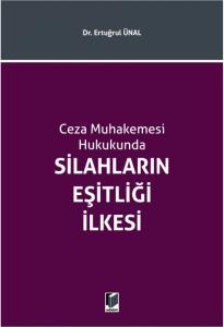 Silahların Eşitliği İlkesi