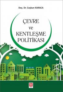 Çevre ve Kentleşme Politikası