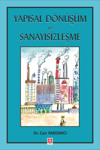 Yapısal Dönüşüm ve Sanayisizleşme