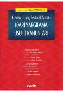 Fransız, Türk, Federal Alman İdari Yargılama Usulü Kanunları