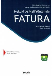 Hukuki ve Mali Yönleriyle Fatura