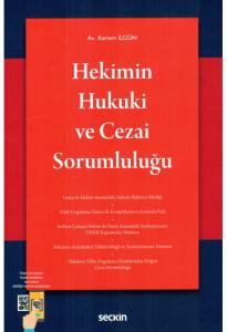 Hekimin Hukuki ve Cezai Sorumluluğu