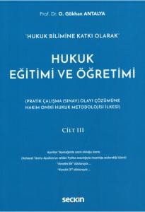 Hukuk Eğitimi ve Öğretimi Cilt III