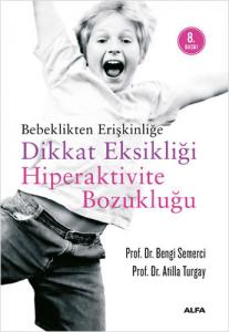Dikkat Eksikliği Hiperaktivite Bozukluğu