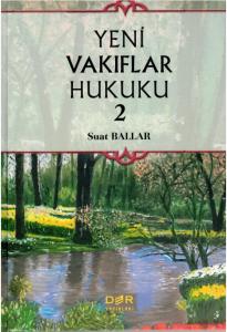 Yeni Vakıflar Hukuku 2