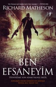 Ben Efsaneyim - Richard Matheson