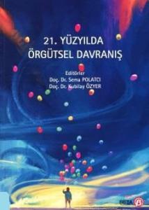 21. Yüzyılda Örgütsel Davranış