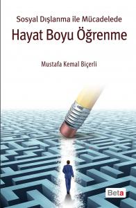 Beta Sosyal Dışlanma ile Mücadelede Hayat Boyu Öğrenme