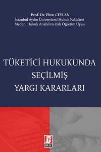 Tüketici Hukukunda Seçilmiş Yargı Kararları