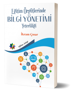 Eğitim Örgütlerinde Bilgi Yönetimi Yeterliliği