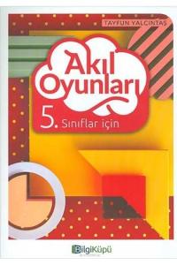 BilgiKüpü Yayınları 5. Sınıf Akıl Oyunları