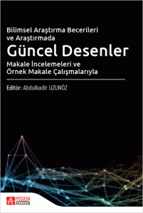 Bilimsel Araştırma Becerileri ve Araştırmada Güncel Desenler