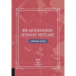 Bir Mühendisin Seyahat Notları