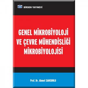 Birsen Genel Mikrobiyoloji ve Çevre Mühendisliği Mikrobiyolojisi
