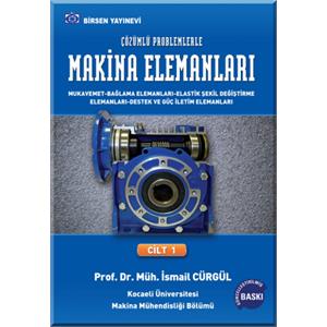 Birsen Makine Elemanları ve Problemleri Cilt 1