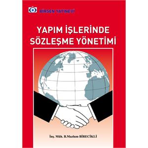 Birsen Yapım İşlerinde Sözleşme Yönetimi
