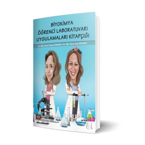 Biyokimya Öğrenci Laboratuvarı Uygulamaları Kitapçığı