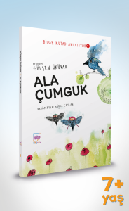 Ala Çumguk - Bilge Kutad Anlatıyor 1------7 Yaş +